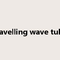 travelling wave tube是什么意思