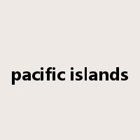 pacific islands是什么意思