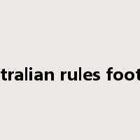 Australian rules football是什么意思
