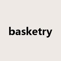 basketry是什么意思