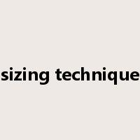 sizing technique是什么意思