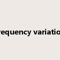 frequency variation是什么意思