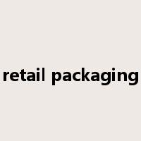 retail packaging是什么意思