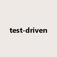 test-driven是什么意思