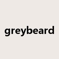 greybeard是什么意思