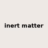 inert matter是什么意思