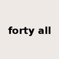 forty all是什么意思