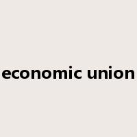 economic union是什么意思