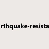 earthquake-resistant是什么意思