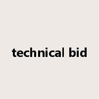 technical bid是什么意思
