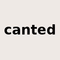 canted是什么意思