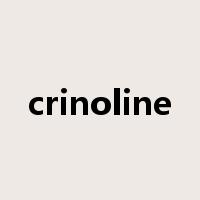 crinoline是什么意思