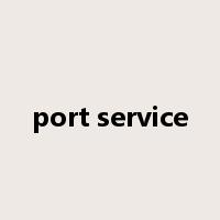 port service是什么意思