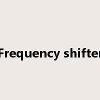 Frequency shifter是什么意思