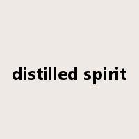 distilled spirit是什么意思