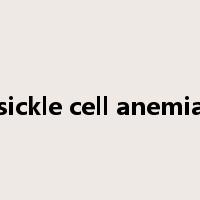 sickle cell anemia是什么意思