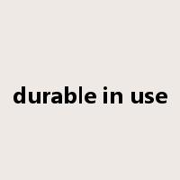 durable in use是什么意思