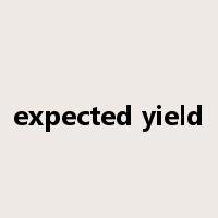 expected yield是什么意思