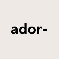 ador-是什么意思