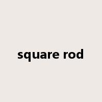 square rod是什么意思