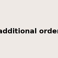 additional order是什么意思