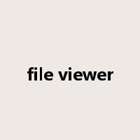 file viewer是什么意思