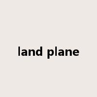 land plane是什么意思