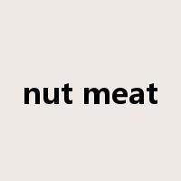 nut meat是什么意思