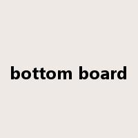 bottom board是什么意思