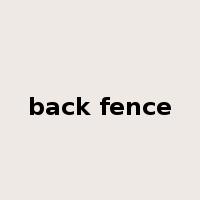 back fence是什么意思