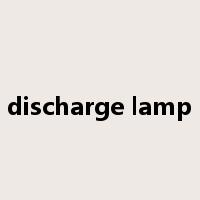 discharge lamp是什么意思