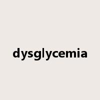 dysglycemia是什么意思