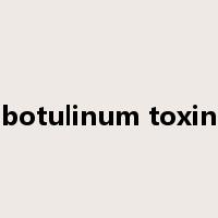 botulinum toxin是什么意思