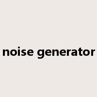 noise generator是什么意思