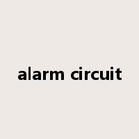 alarm circuit是什么意思