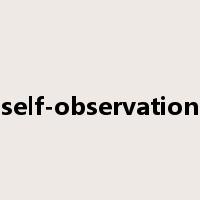 self-observation是什么意思