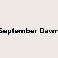 September Dawn是什么意思