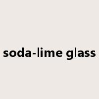 soda-lime glass是什么意思