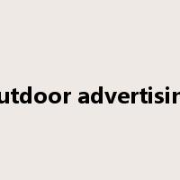 outdoor advertising是什么意思
