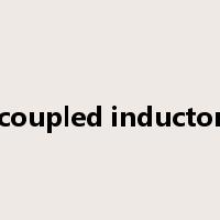 coupled inductor是什么意思