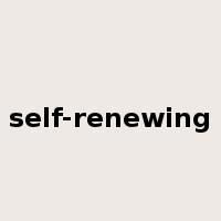 self-renewing是什么意思