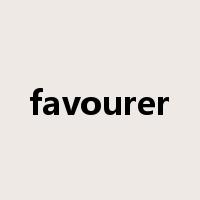 favourer是什么意思
