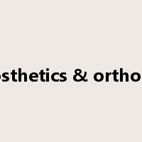 prosthetics & orthotics是什么意思