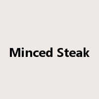 Minced Steak是什么意思