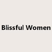Blissful Women是什么意思