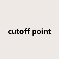 cutoff point是什么意思