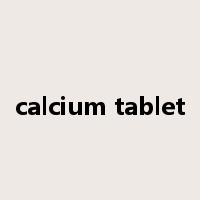 calcium tablet是什么意思