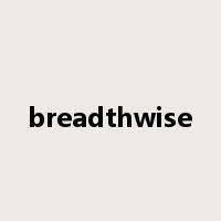 breadthwise是什么意思