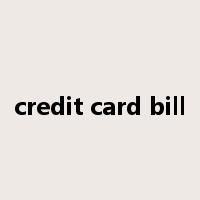 credit card bill是什么意思