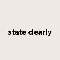 state clearly是什么意思